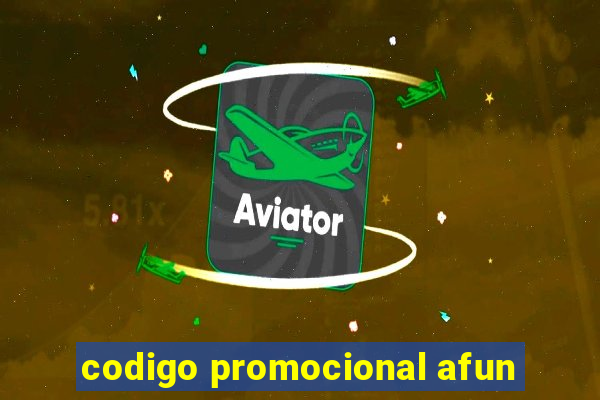 codigo promocional afun